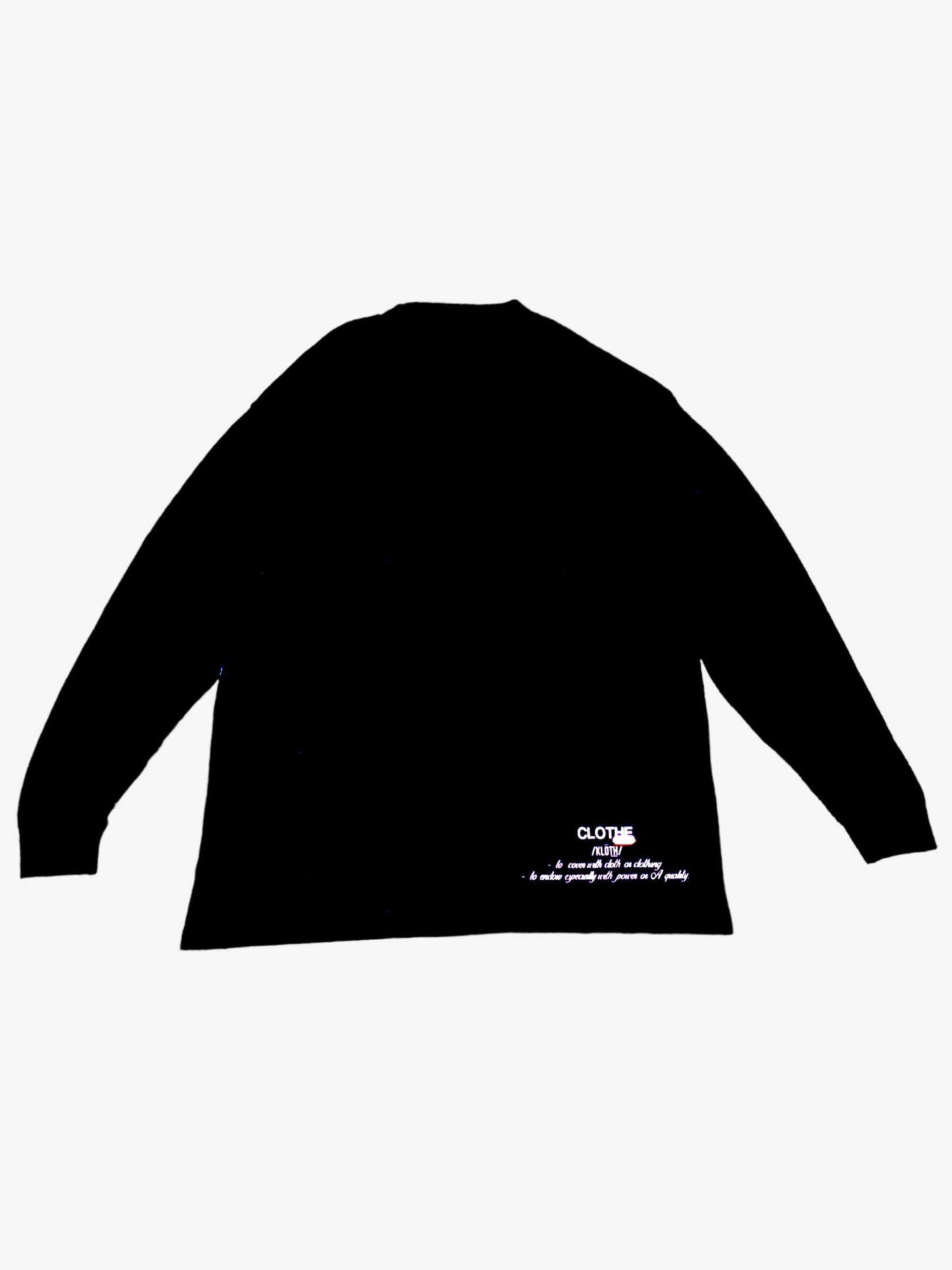 "Authentically Made 1 of 1" L/S T-shirt