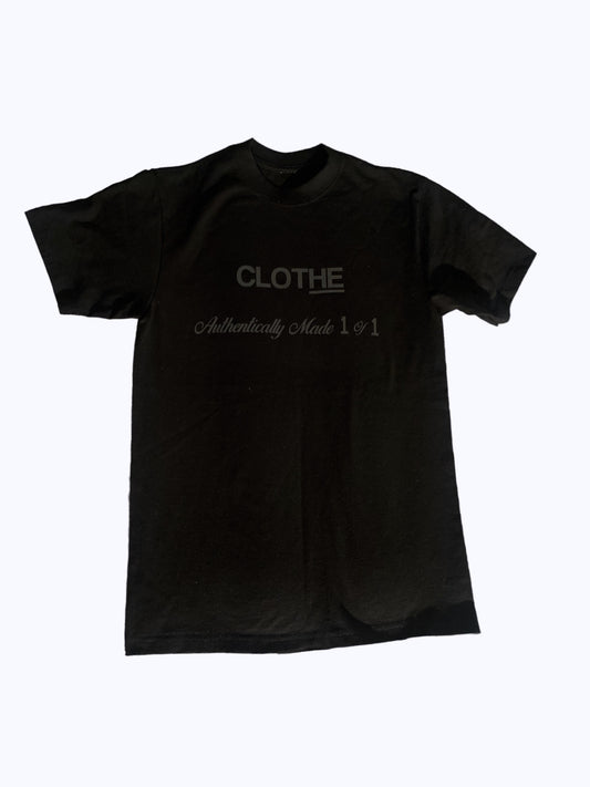 CLOTHE_ Signature Black Reflect "Authentically Made 1 of 1" T-shirt