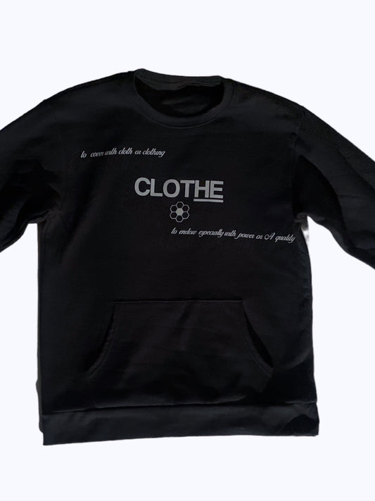 CLOTHE_ Signature "Authentically Made 1 of 1" Crewneck Sweatshirt